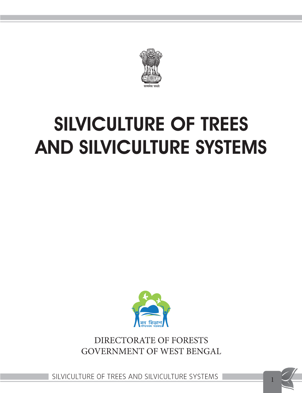 Silviculture of Trees and Silviculture Systems