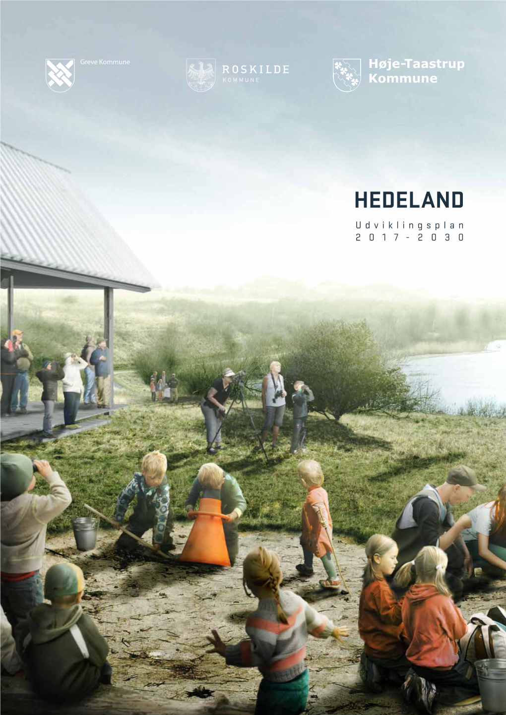 Udviklingsplan for Hedeland 2017-2030