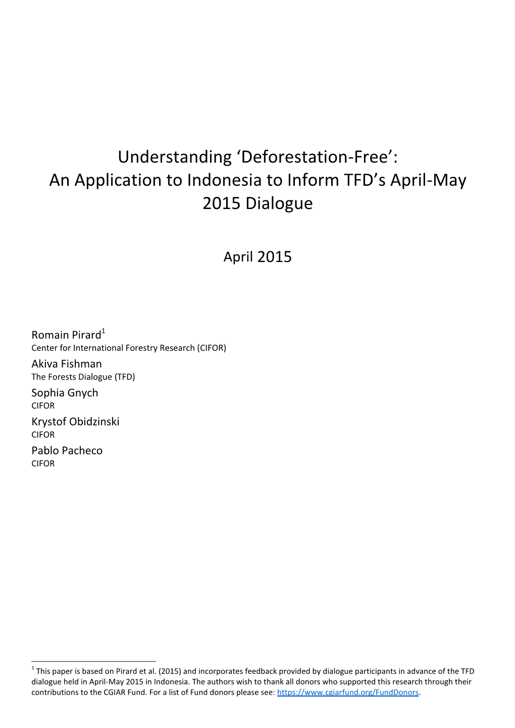 'Deforestation-Free': an Application to Indonesia to Inform TFD's April-May