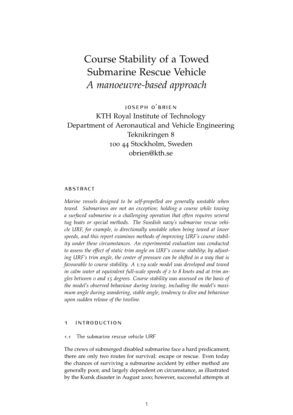 Course Stability of a Towed Submarine Rescue Vehicle a Manoeuvre-Based Approach