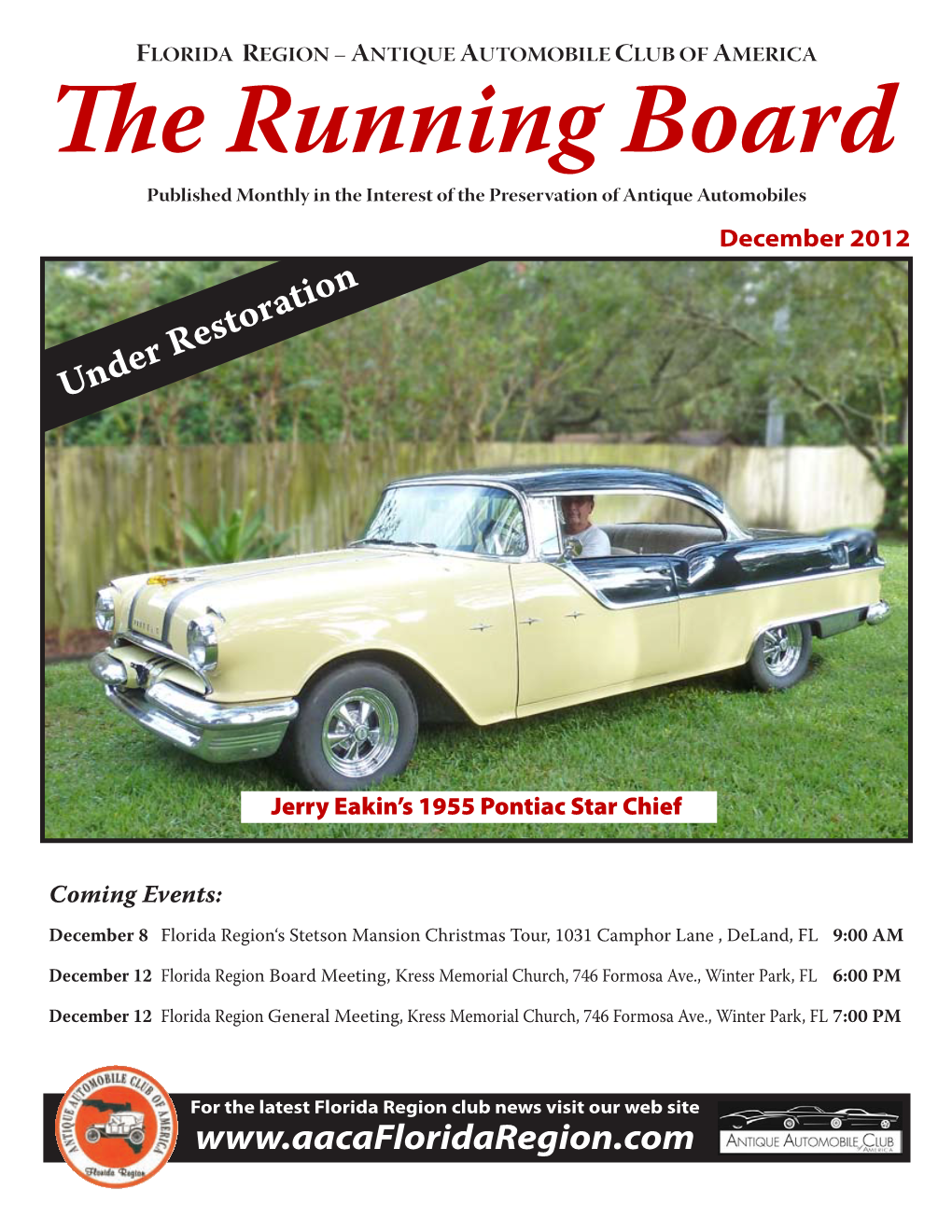 The Running Board Published Monthly in the Interest of the Preservation of Antique Automobiles December 2012