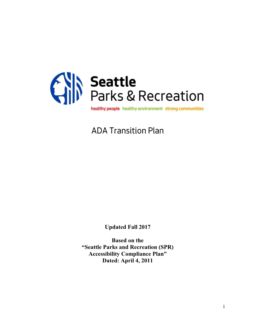 Seattle Parks and Recreation ADA Transition Plan Contents Introduction