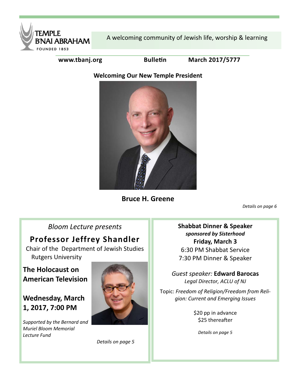 Professor Jeffrey Shandler Friday, March 3 Chair of the Department of Jewish Studies 6:30 PM Shabbat Service Rutgers University 7:30 PM Dinner & Speaker