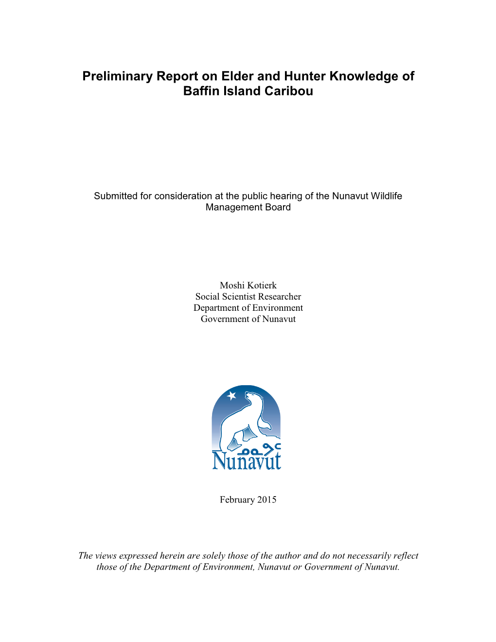 Preliminary Report on Elder and Hunter Knowledge of Baffin Island Caribou