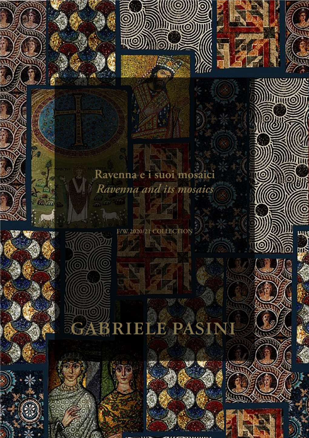 Ravenna E I Suoi Mosaici Ravenna and Its Mosaics