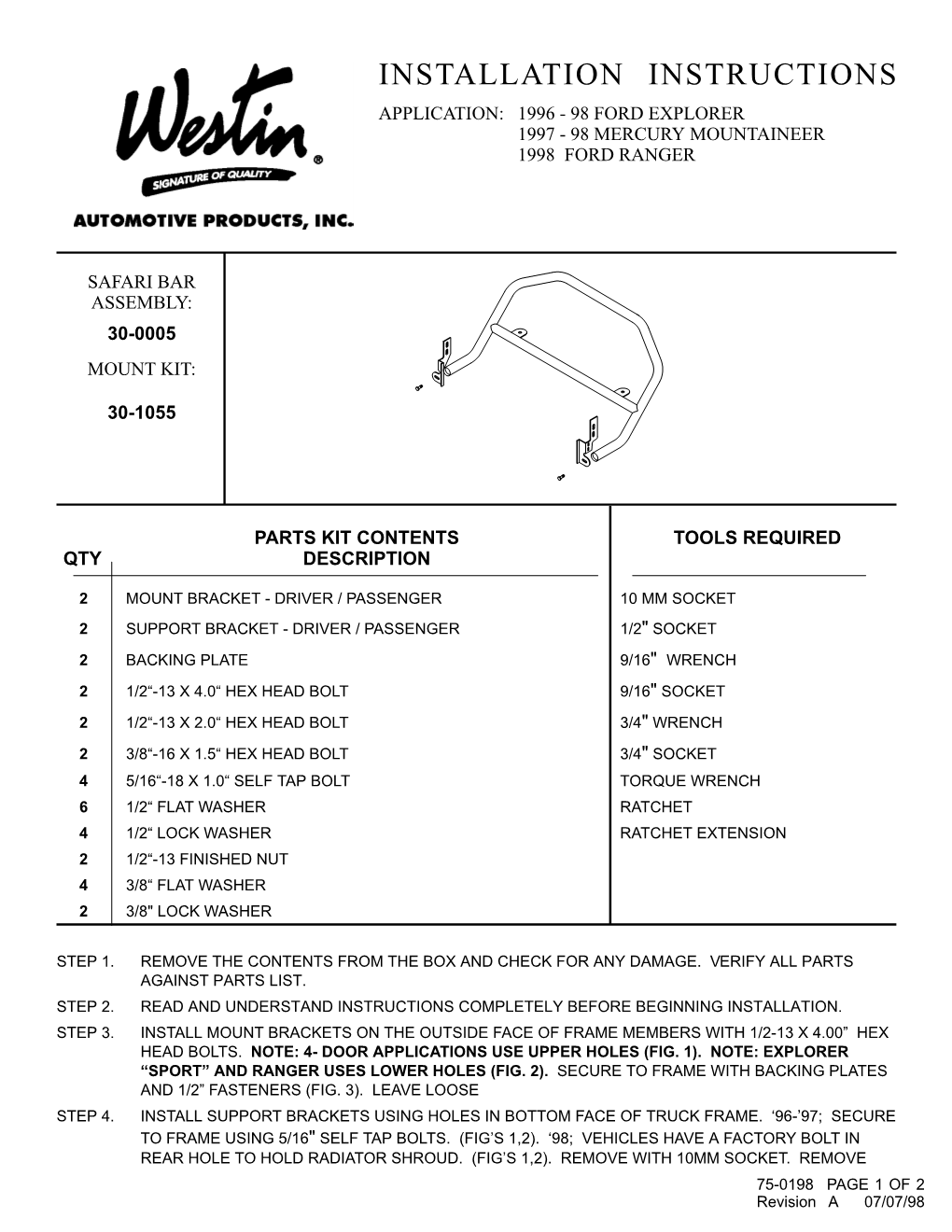 Installation Instructions Application: 1996 - 98 Ford Explorer 1997 - 98 Mercury Mountaineer 1998 Ford Ranger