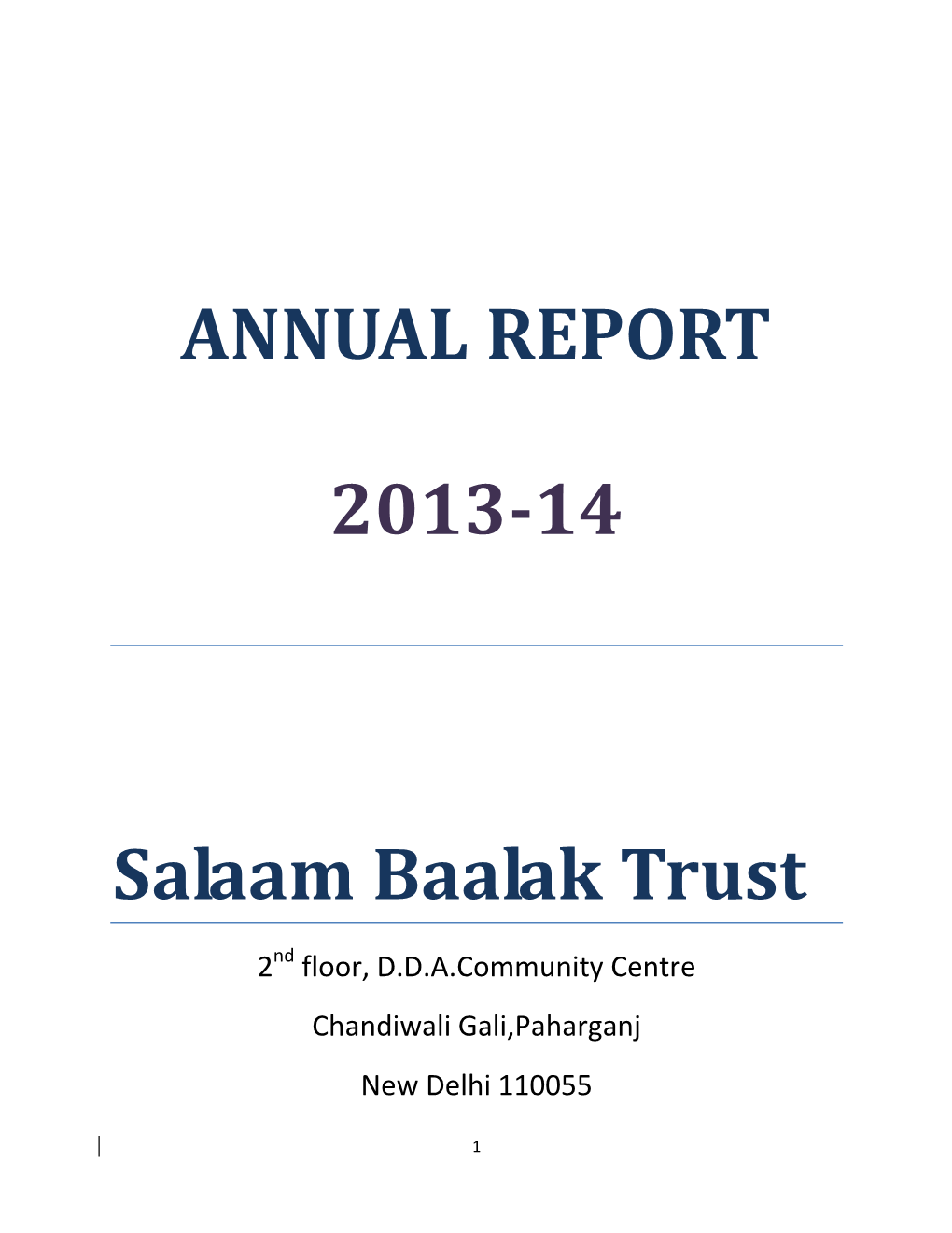 ANNUAL REPORT 2013-14 Salaam Baalak Trust