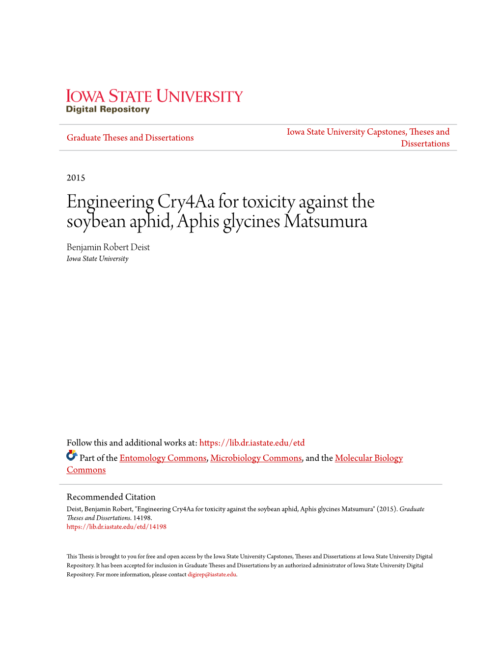 Engineering Cry4aa for Toxicity Against the Soybean Aphid, Aphis Glycines Matsumura Benjamin Robert Deist Iowa State University