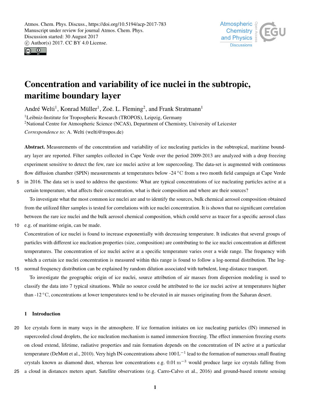 Concentration and Variability of Ice Nuclei in the Subtropic, Maritime Boundary Layer André Welti1, Konrad Müller1, Zoë