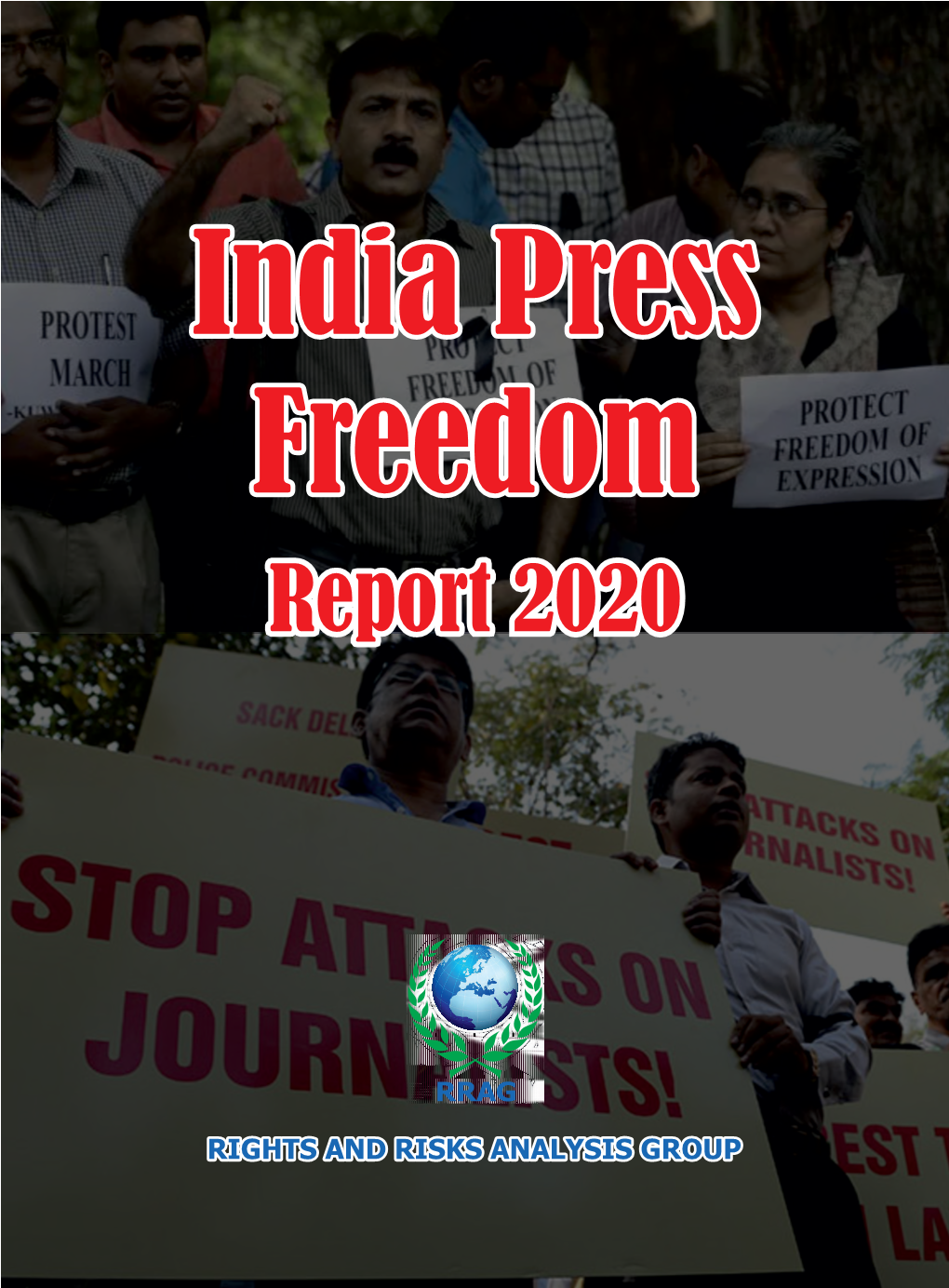 India Press Freedom Report 2020 India Press Freedom Report 2020