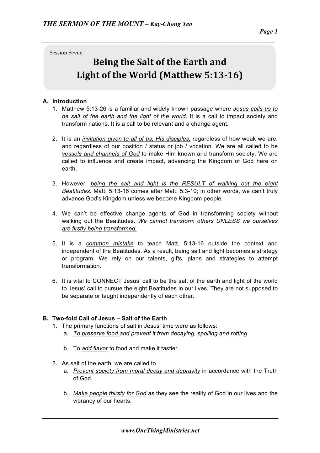 Being the Salt of the Earth and Light of the World (Matthew 5:13-‐16)