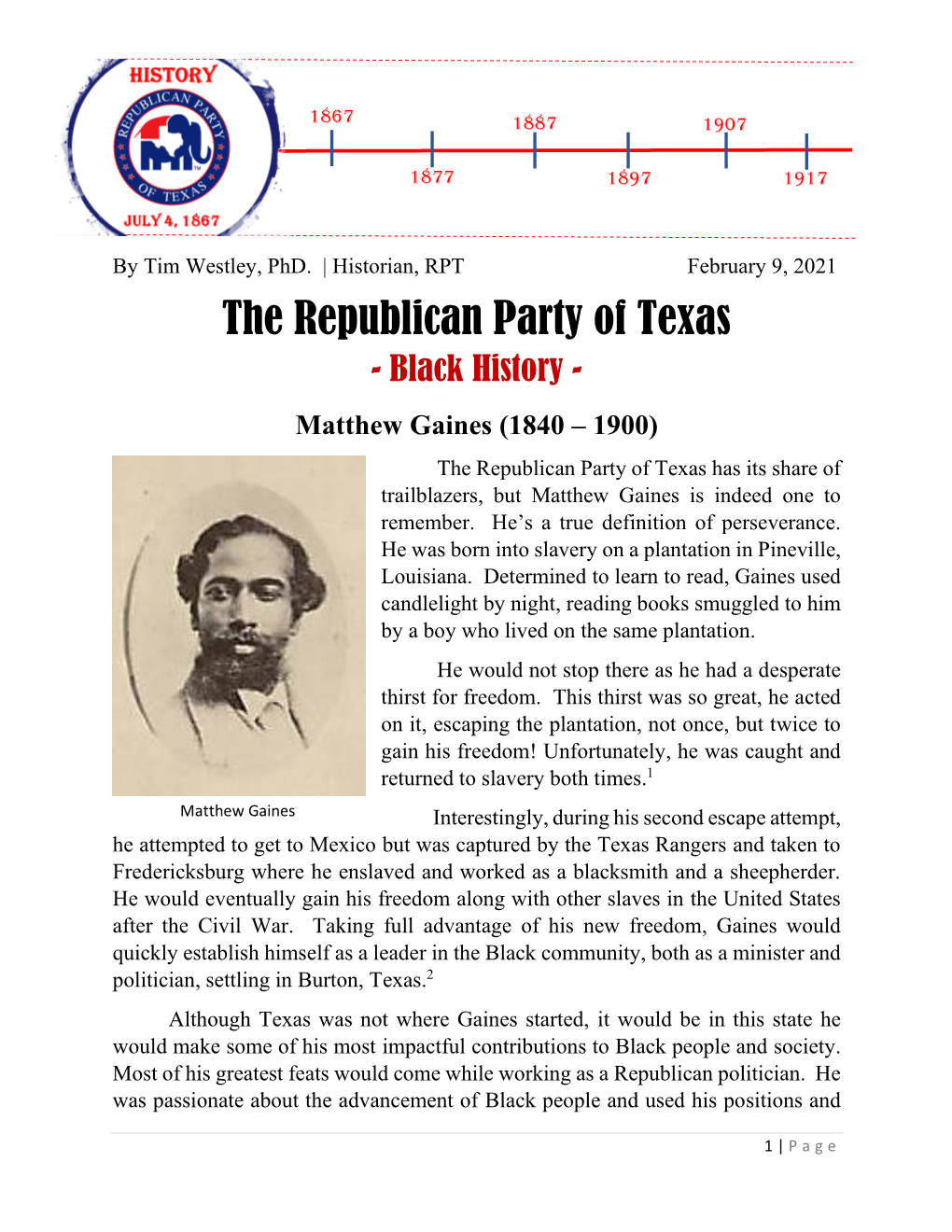 Matthew Gaines (1840 – 1900) the Republican Party of Texas Has Its Share of Trailblazers, but Matthew Gaines Is Indeed One to Remember
