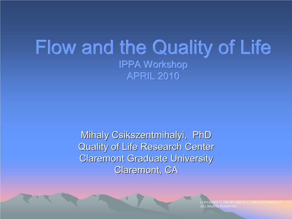 Flow and the Quality of Life