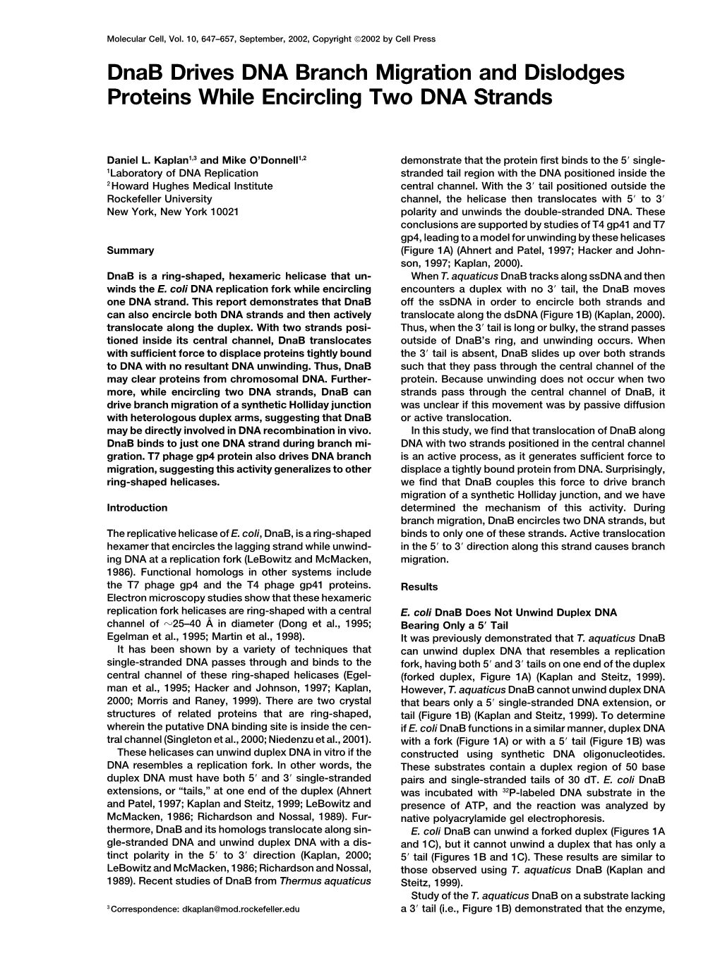 Dnab Drives DNA Branch Migration and Dislodges Proteins While Encircling Two DNA Strands