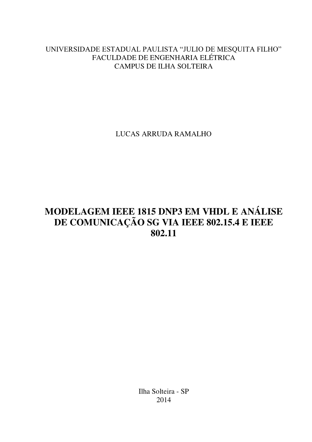 Modelagem Ieee 1815 Dnp3 Em Vhdl E Análise De Comunicação Sg Via Ieee 802.15.4 E Ieee 802.11