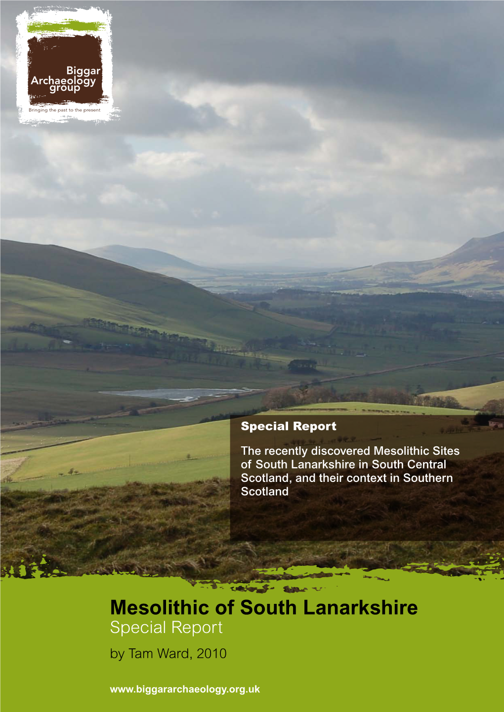 Mesolithic of South Lanarkshire Special Report by Tam Ward, 2010