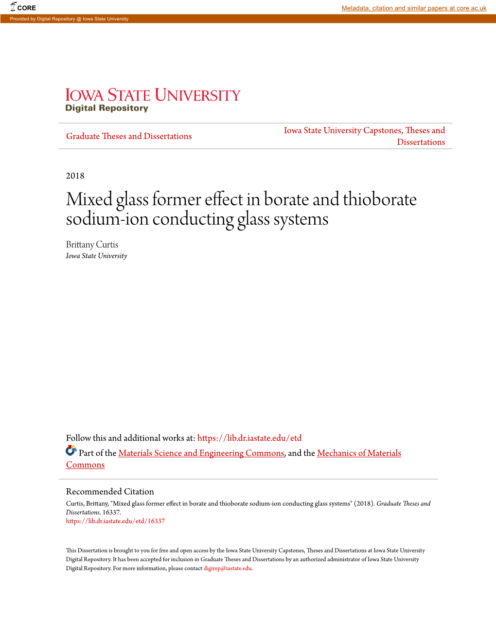 Mixed Glass Former Effect in Borate and Thioborate Sodium-Ion Conducting Glass Systems Brittany Curtis Iowa State University