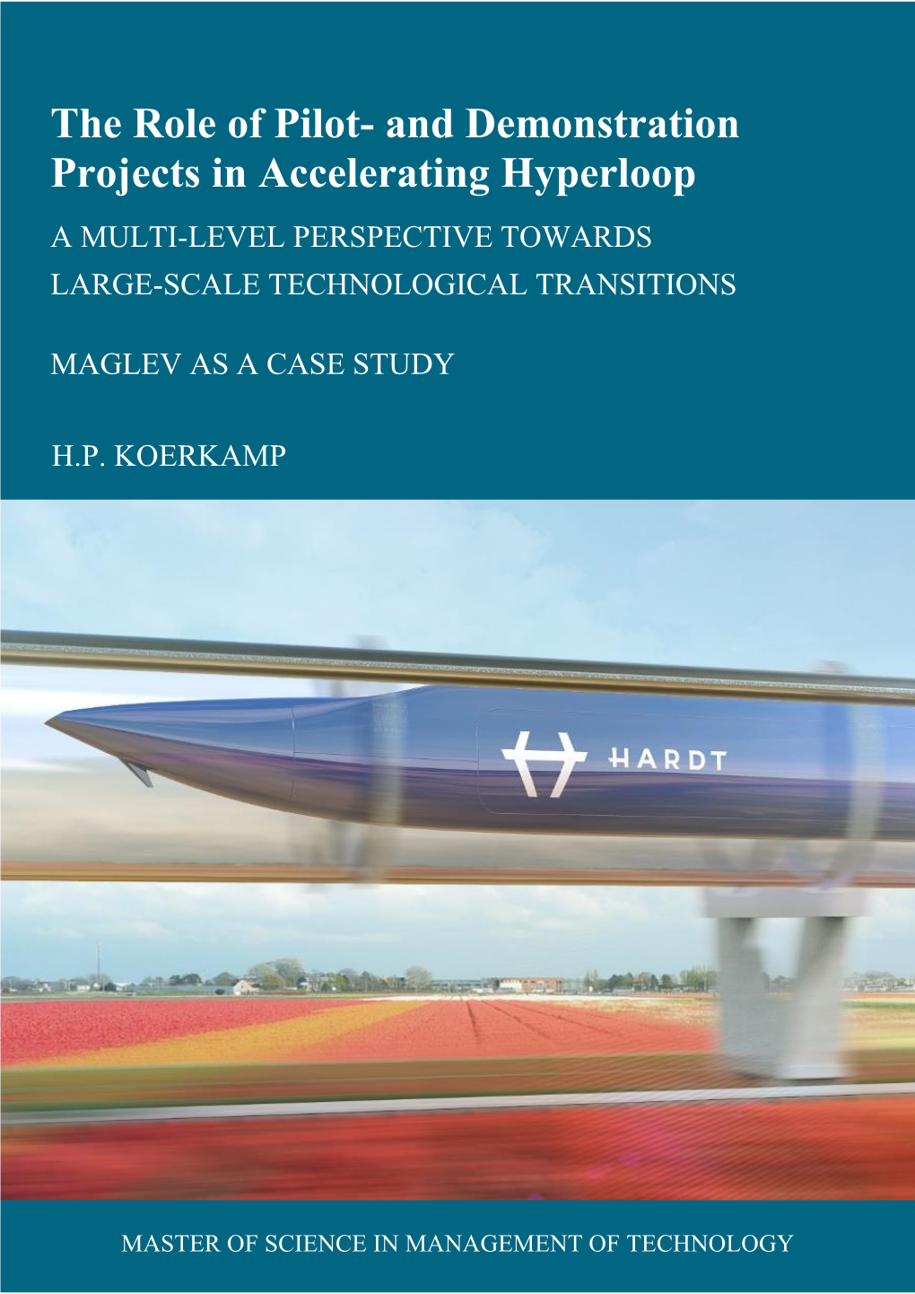 The Role of Pilot- and Demonstration Projects in Accelerating Hyperloop