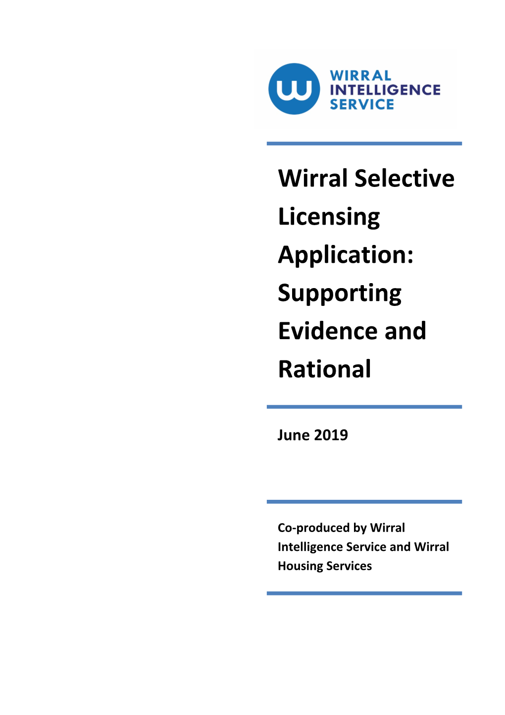 Wirral Selective Licensing Application: Supporting Evidence and Rational