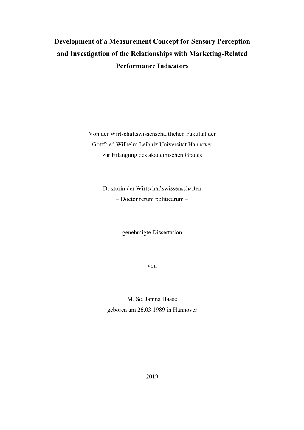 Development of a Measurement Concept for Sensory Perception and Investigation of the Relationships with Marketing-Related Performance Indicators