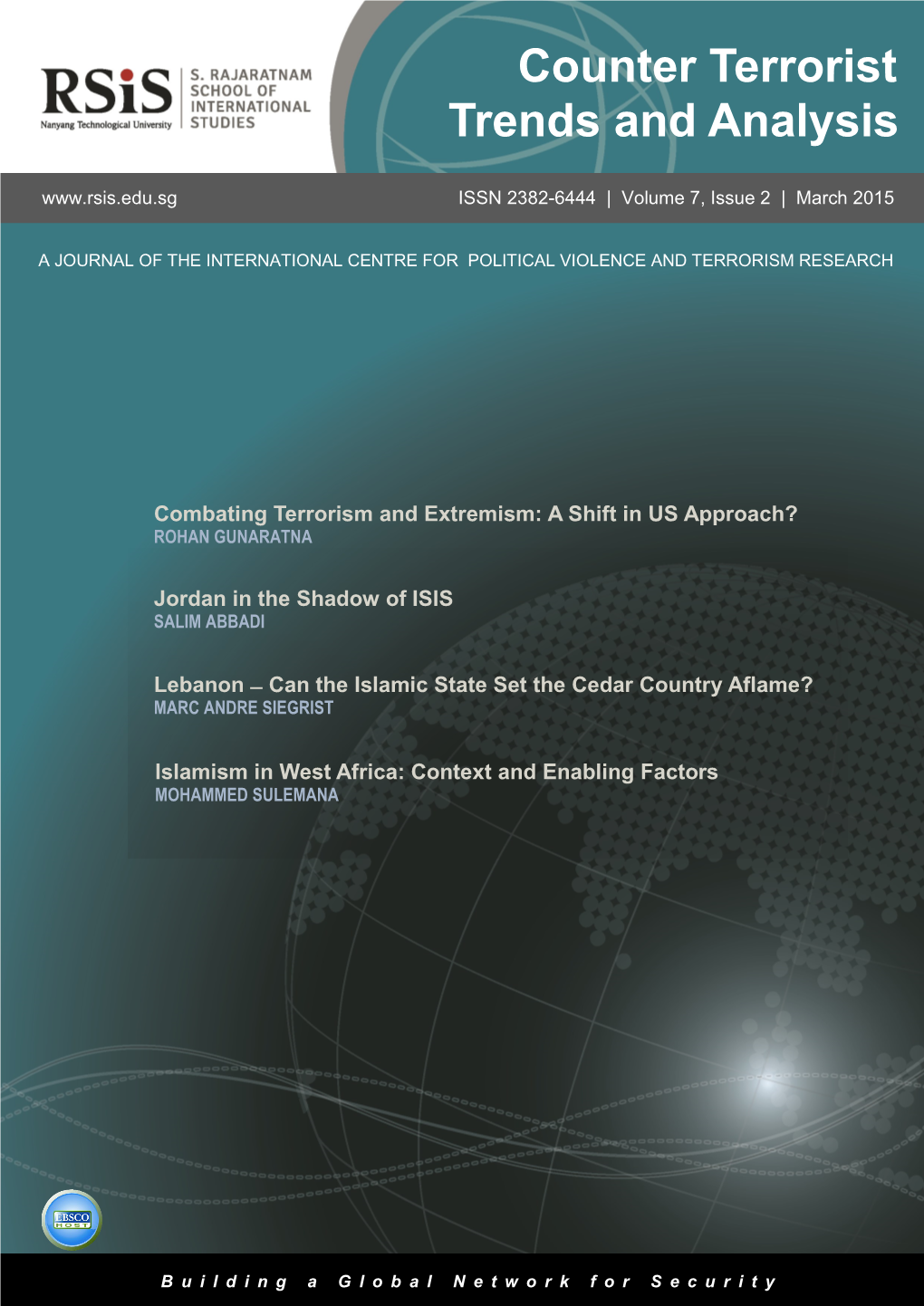 Counter Terrorist Trends and Analysis ISSN 2382-6444 | Volume 7, Issue 2 | March 2015