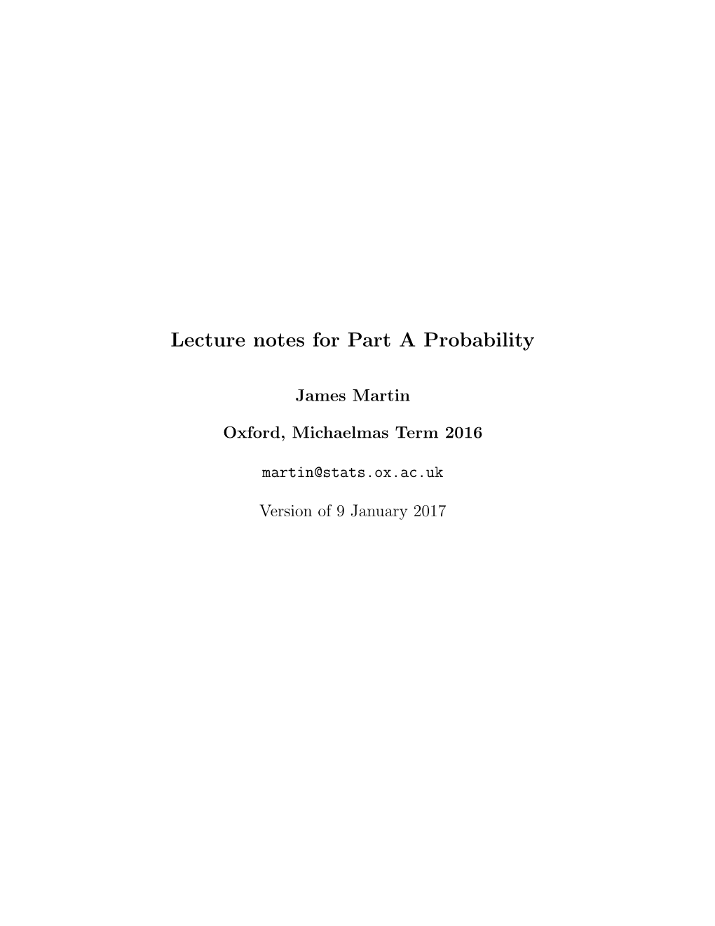 Lecture Notes for Part a Probability