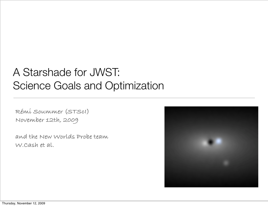 A Starshade for JWST: Science Goals and Optimization