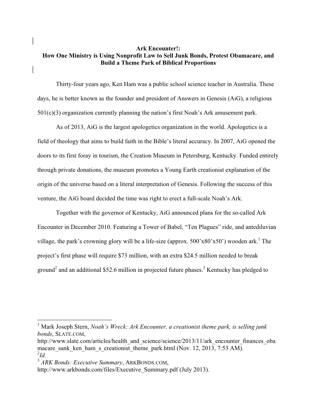 Ark Encounter!: How One Ministry Is Using Nonprofit Law to Sell Junk Bonds, Protest Obamacare, and Build a Theme Park of Biblical Proportions