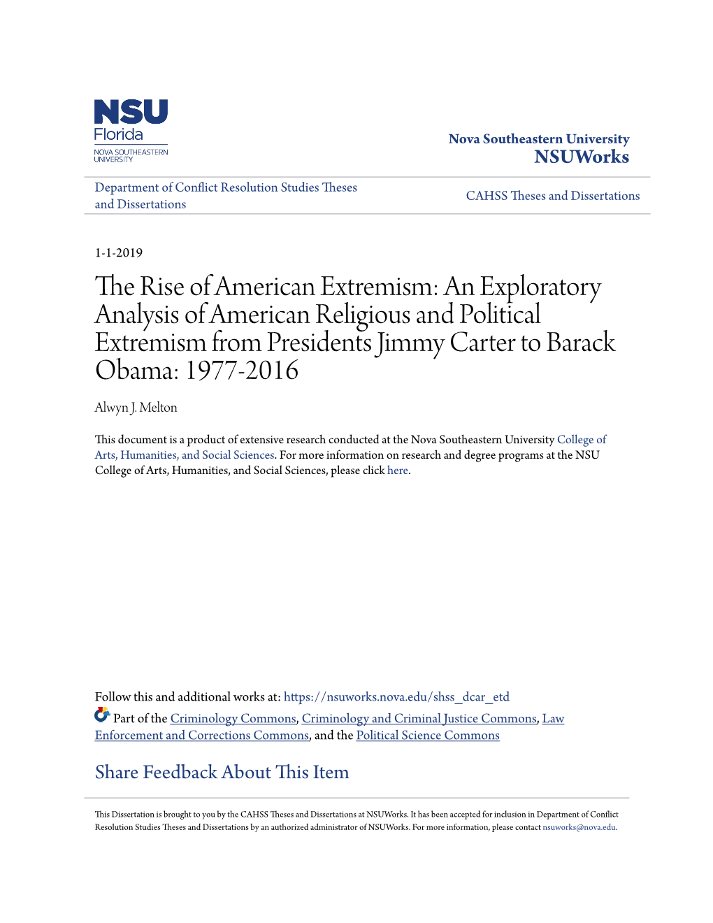 The Rise of American Extremism: an Exploratory Analysis of American Religious and Political Extremism from Presidents Jimmy Carter to Barack Obama: 1977-2016 Alwyn J