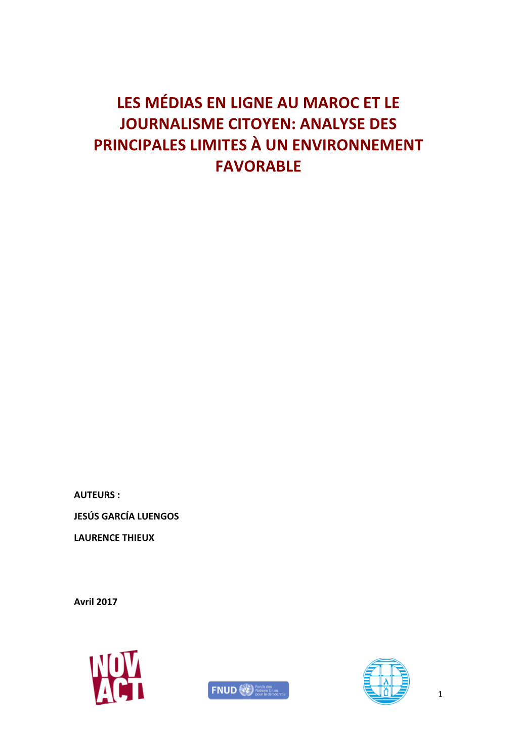 Les Médias En Ligne Au Maroc Et Le Journalisme Citoyen: Analyse Des Principales Limites À Un Environnement Favorable