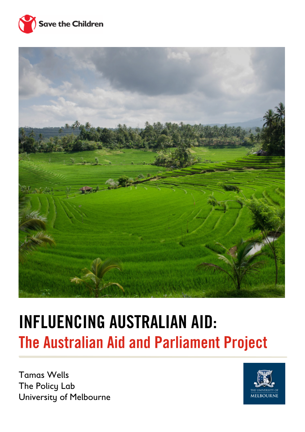 INFLUENCING AUSTRALIAN AID: the Australian Aid and Parliament Project