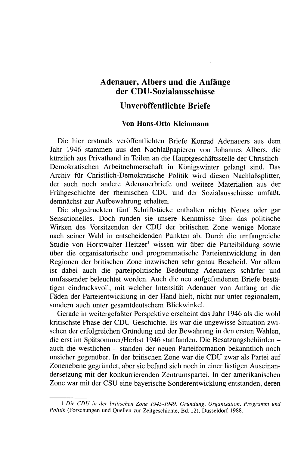 Adenauer, Albers Und Die Anfänge Der CDU-Sozialausschüsse Unveröffentlichte Briefe