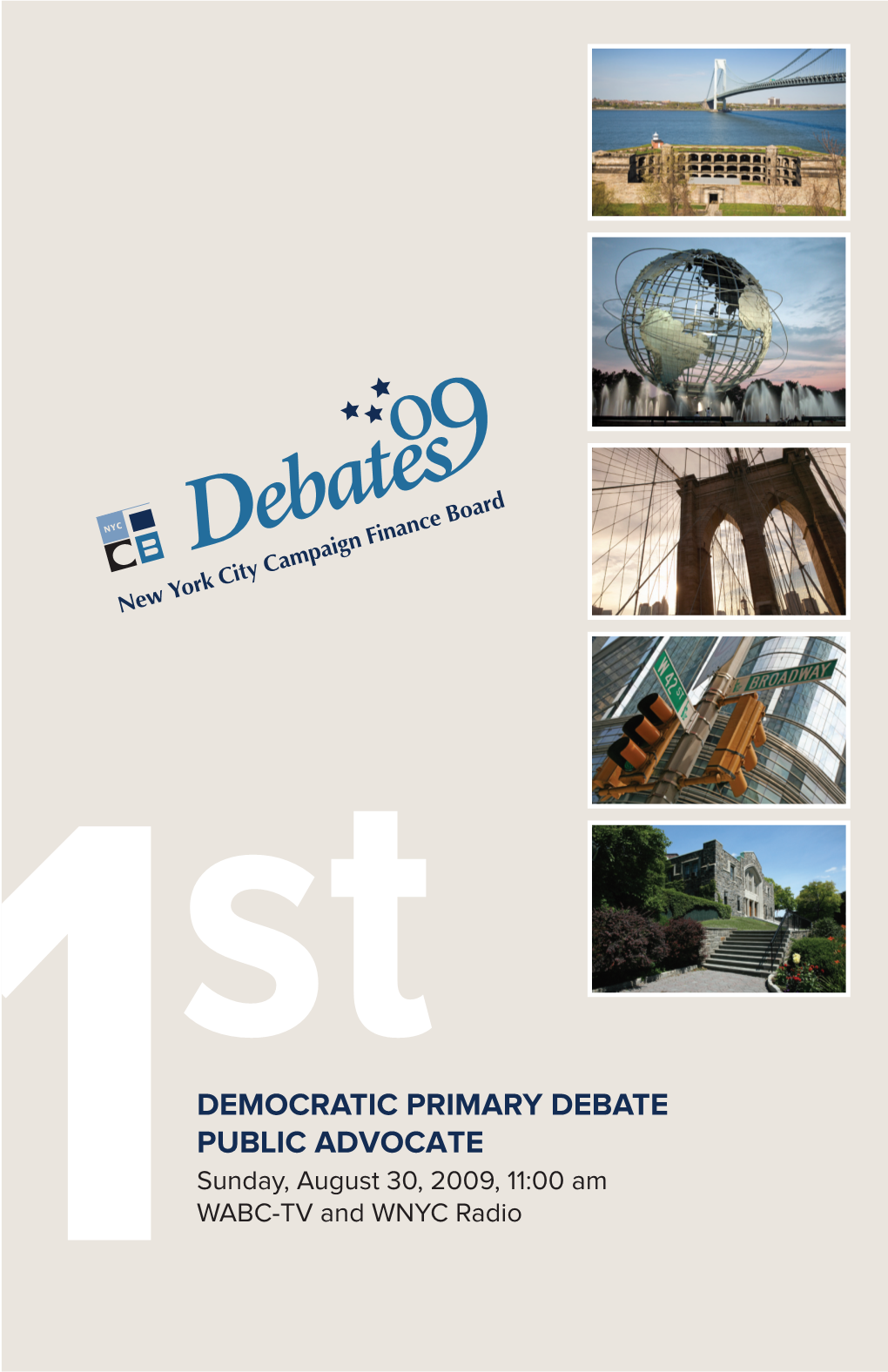 1St Democratic Primary Debate — Public Advocate 1 DEBATE PARTICIPANTS