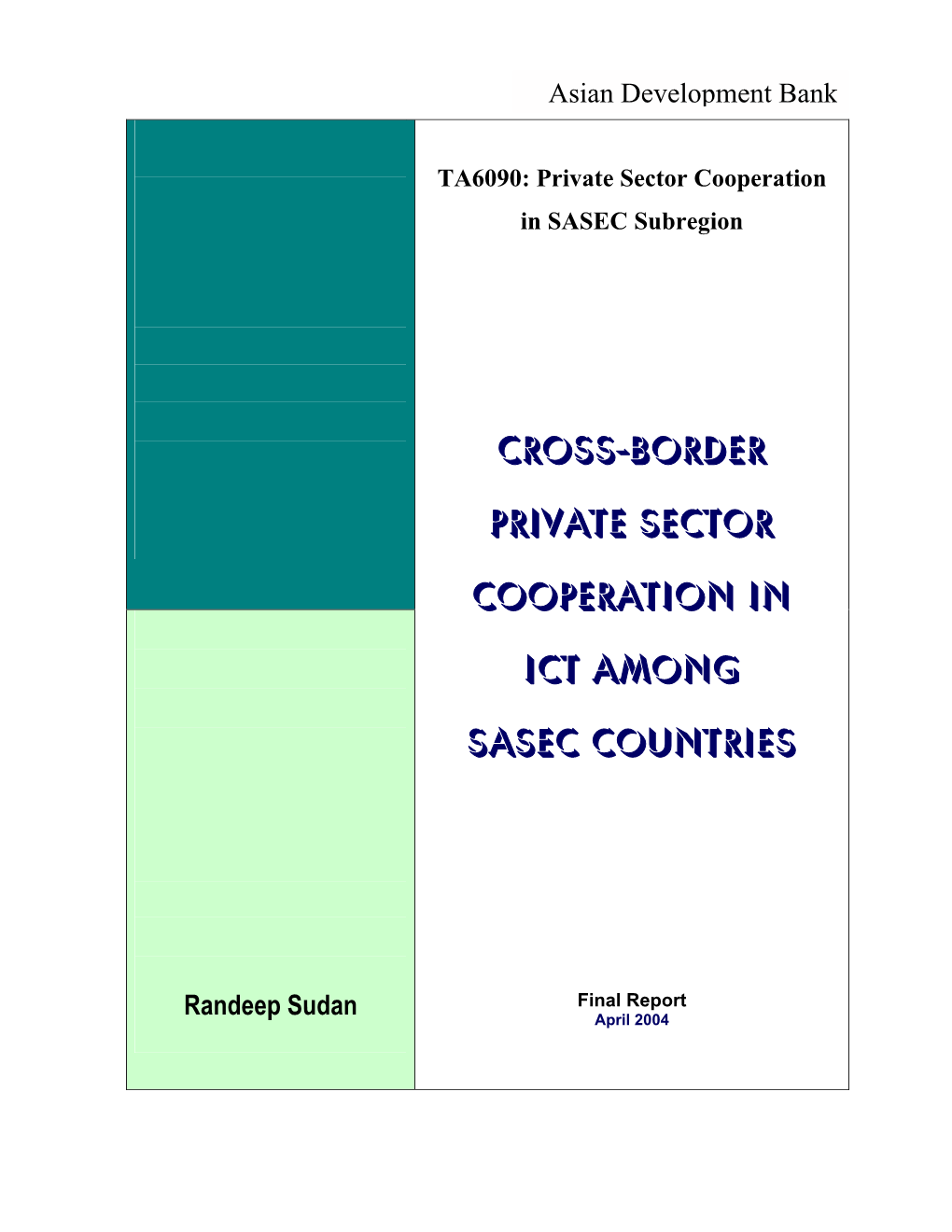 Cross-Border Private Sector Cooperation in ICT Among SASEC