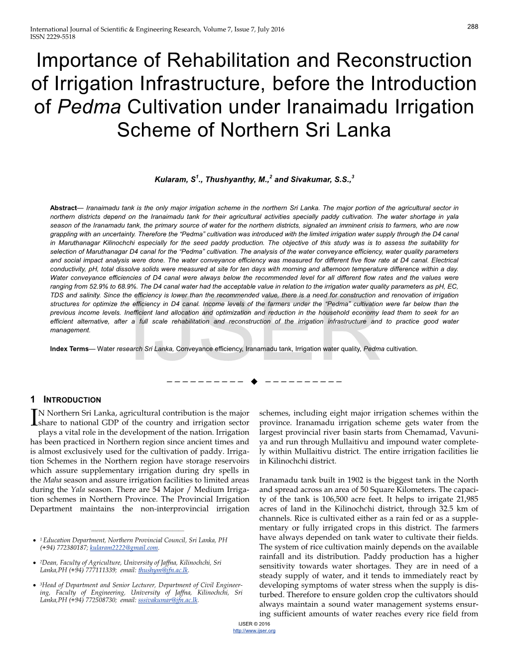 Importance of Rehabilitation and Reconstruction of Irrigation Infrastructure, Before the Introduction of Pedma Cultivation Under