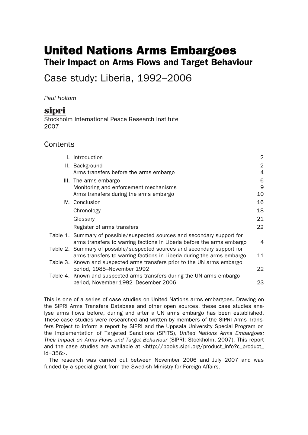 United Nations Arms Embargoes Their Impact on Arms Flows and Target Behaviour Case Study: Liberia, 1992–2006