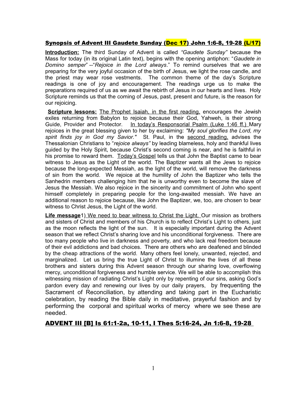 Synopsis: Advent III B Gaudete (12/14/2014) John 1:6-8, 19-28