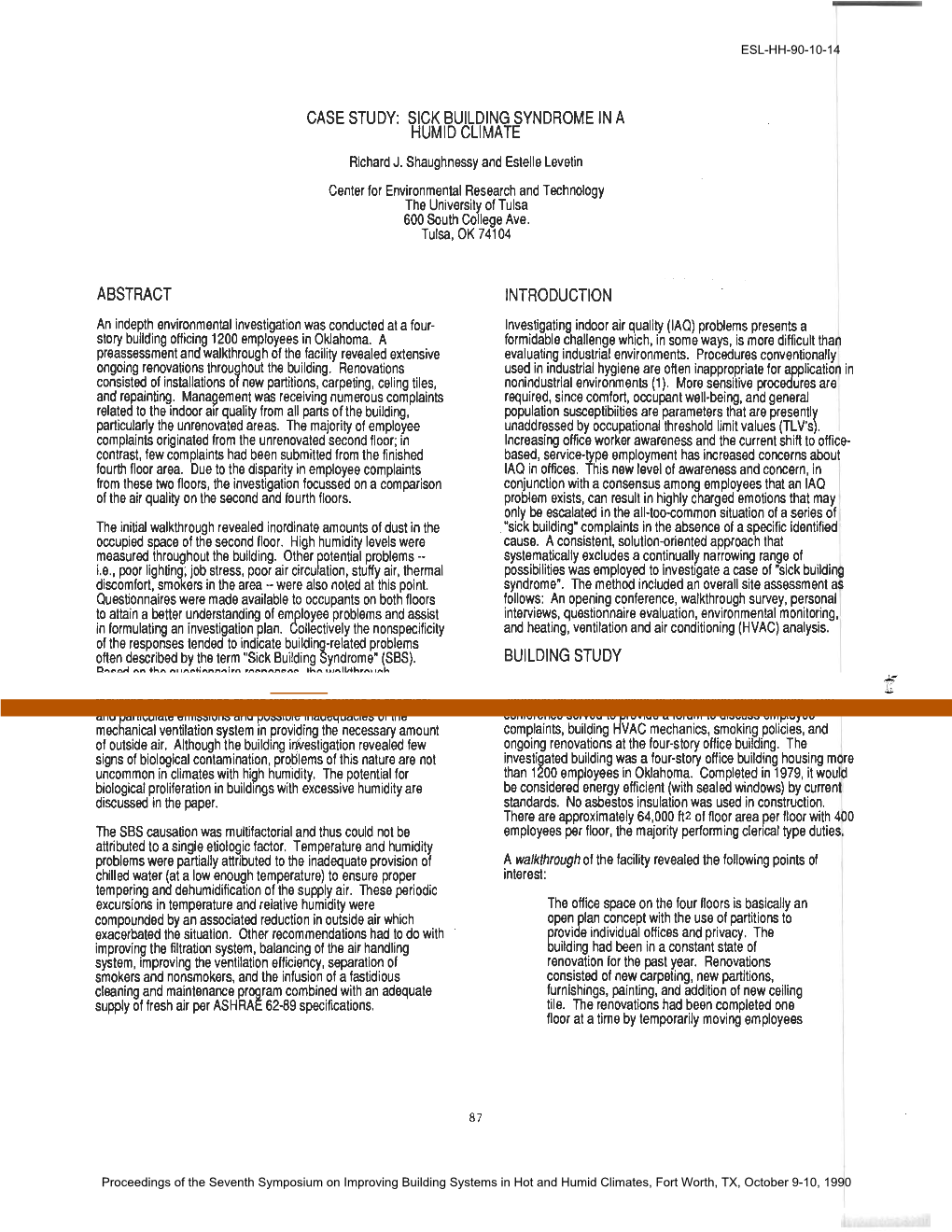 CASE STUDY: SICK BUILDING SYNDROME in a HUMID CLIMATE Richard J