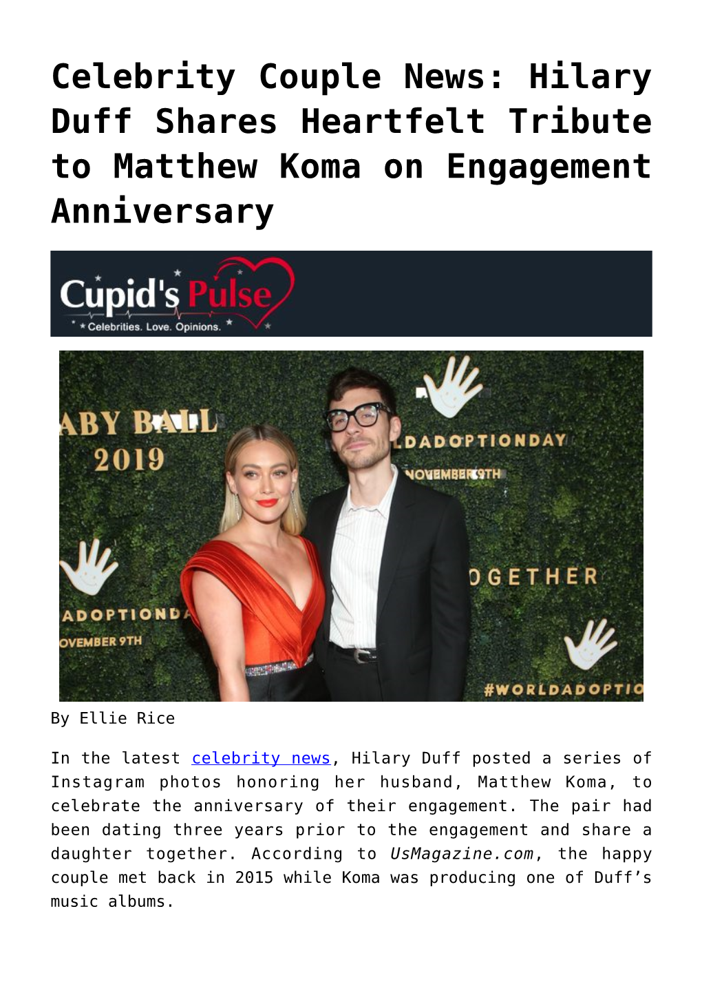 Celebrity Couple News: Hilary Duff Shares Heartfelt Tribute to Matthew Koma on Engagement Anniversary