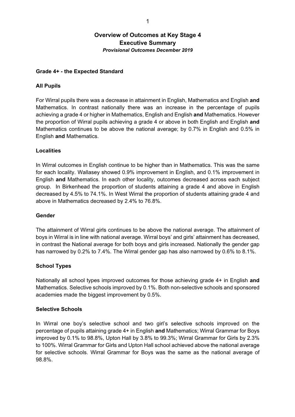 1 Overview of Outcomes at Key Stage 4 Executive Summary