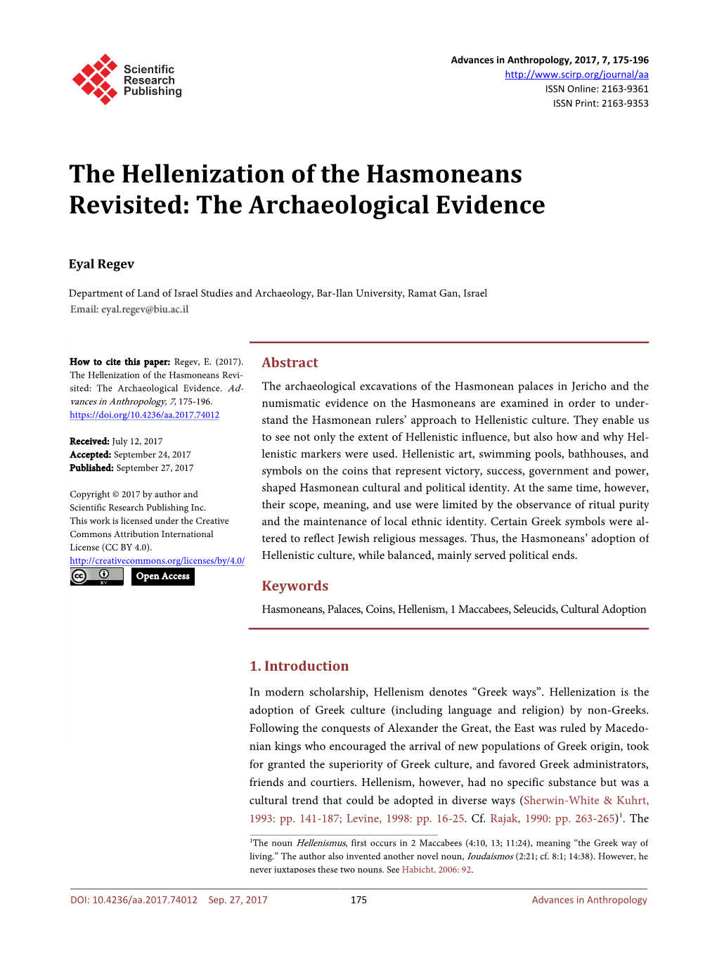 The Hellenization of the Hasmoneans Revisited: the Archaeological Evidence