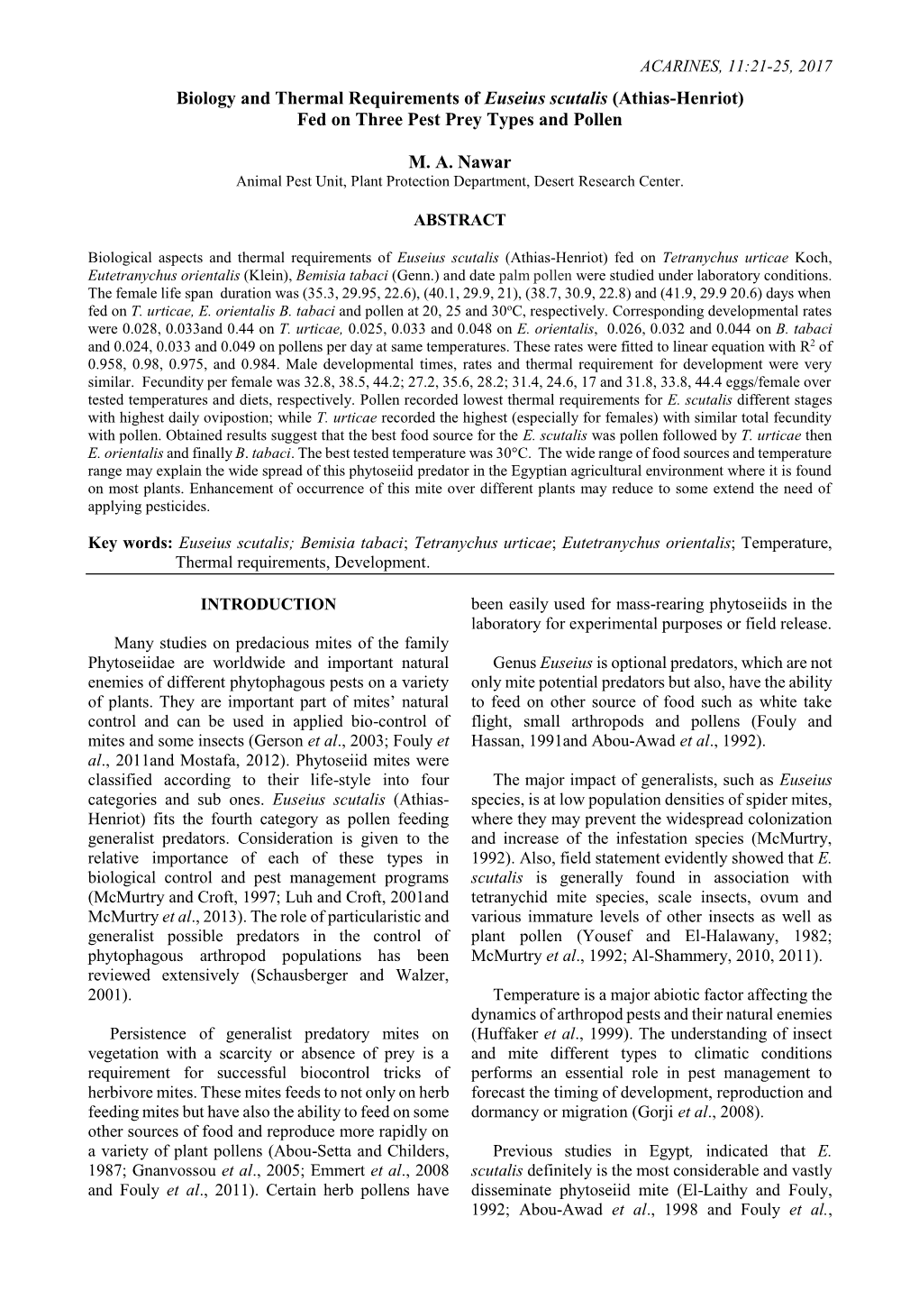 Biology and Thermal Requirements of Euseius Scutalis (Athias-Henriot) Fed on Three Pest Prey Types and Pollen