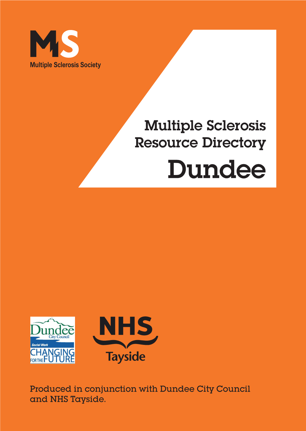 Directory of Multiple Sclerosis Services in Dundee.Indd