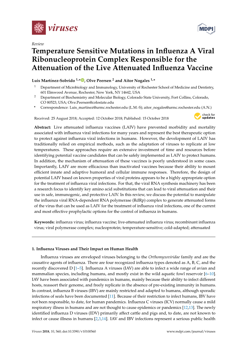 Temperature Sensitive Mutations in Influenza a Viral Ribonucleoprotein Complex Responsible for the Attenuation of the Live Atten