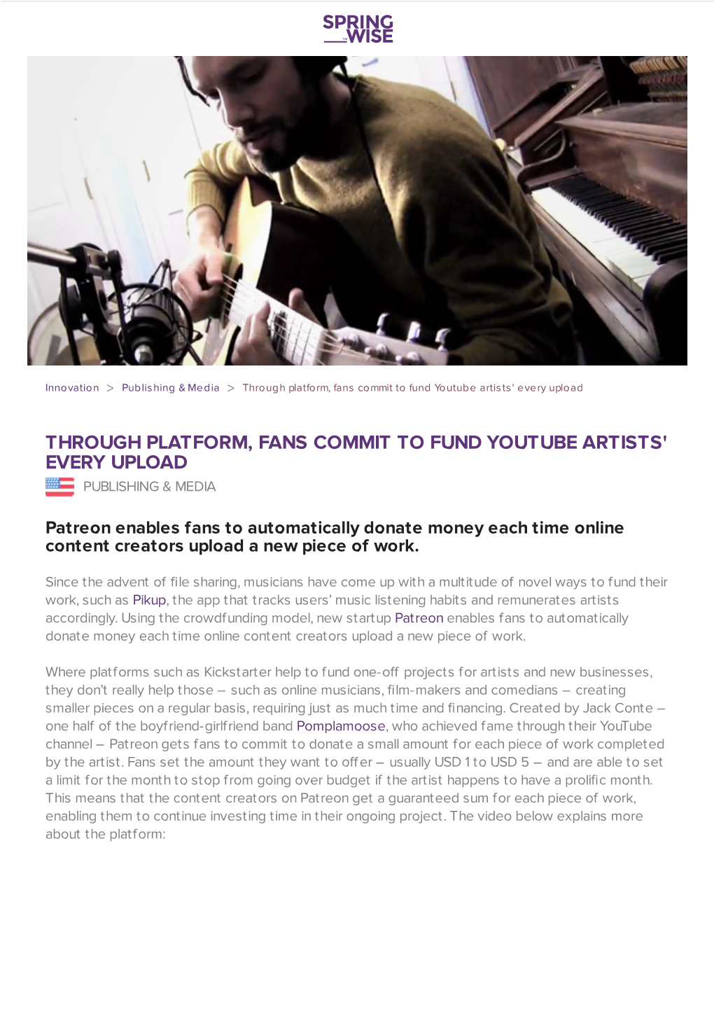 Through Platform, Fans Commit to Fund Youtube Artists' Every Upload