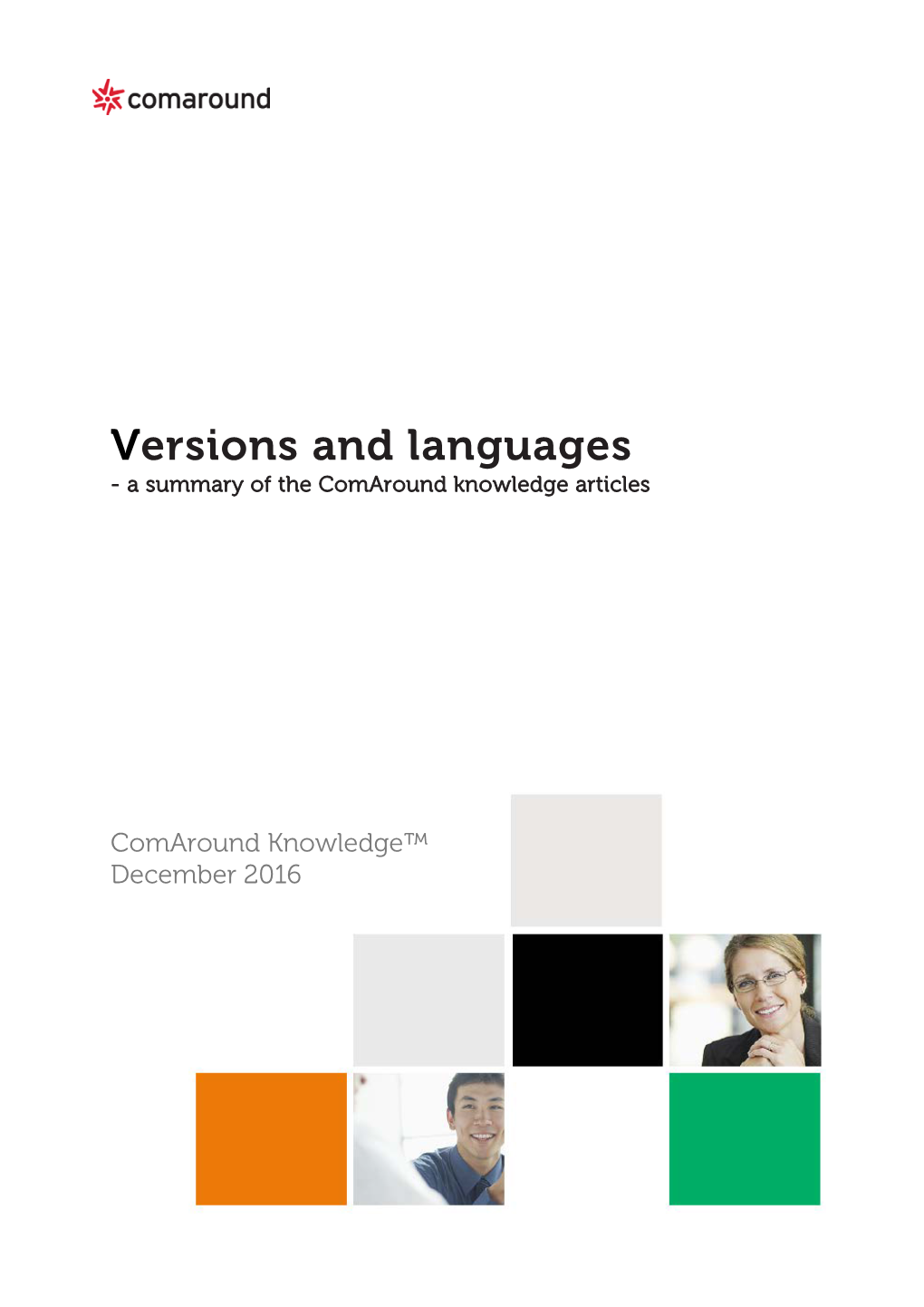 Versions and Languages - a Summary of the Comaround Knowledge Articles