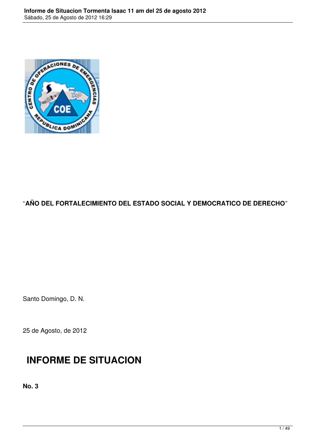 Informe De Situacion Tormenta Isaac 11 Am Del 25 De Agosto 2012 Sábado, 25 De Agosto De 2012 16:29