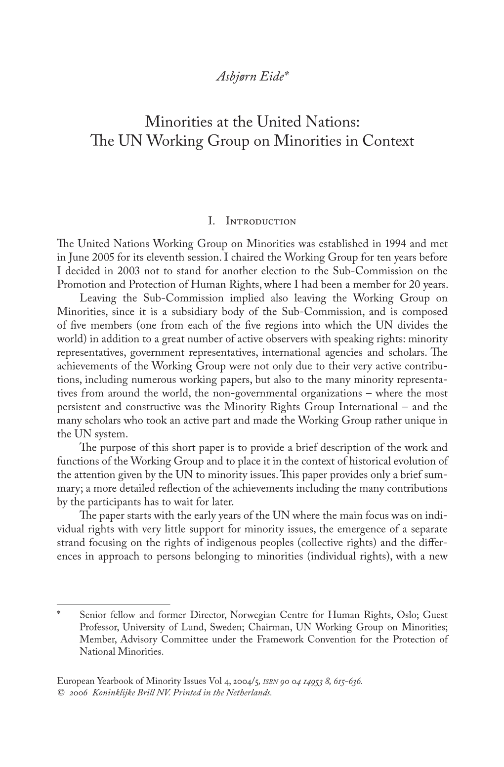 Minorities at the United Nations: the UN Working Group on Minorities in Context