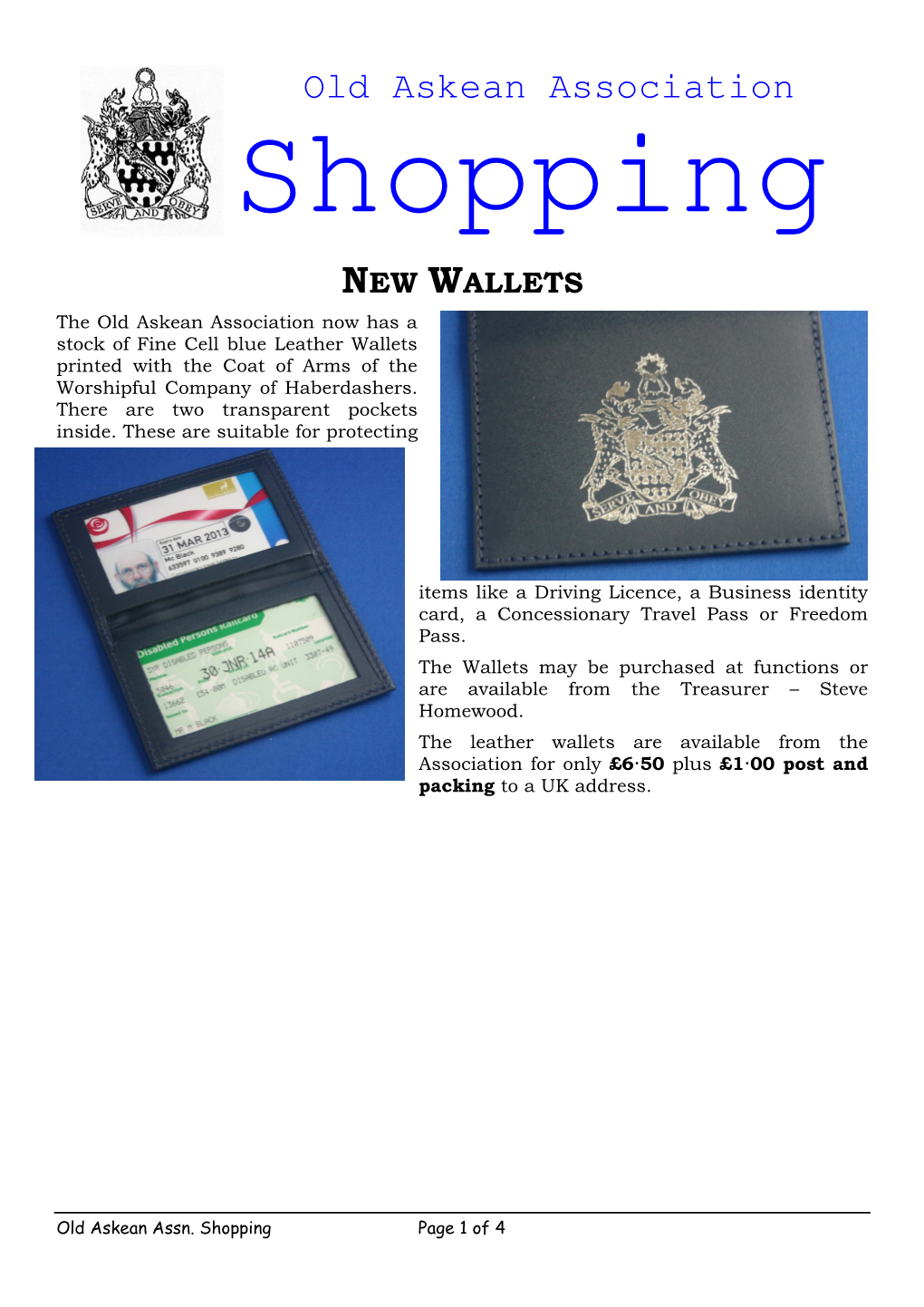 The Old Askean Association Now Has a Stock of Fine Cell Blue Leather Wallets Printed with the Coat of Arms of the Worshipful Company of Haberdashers