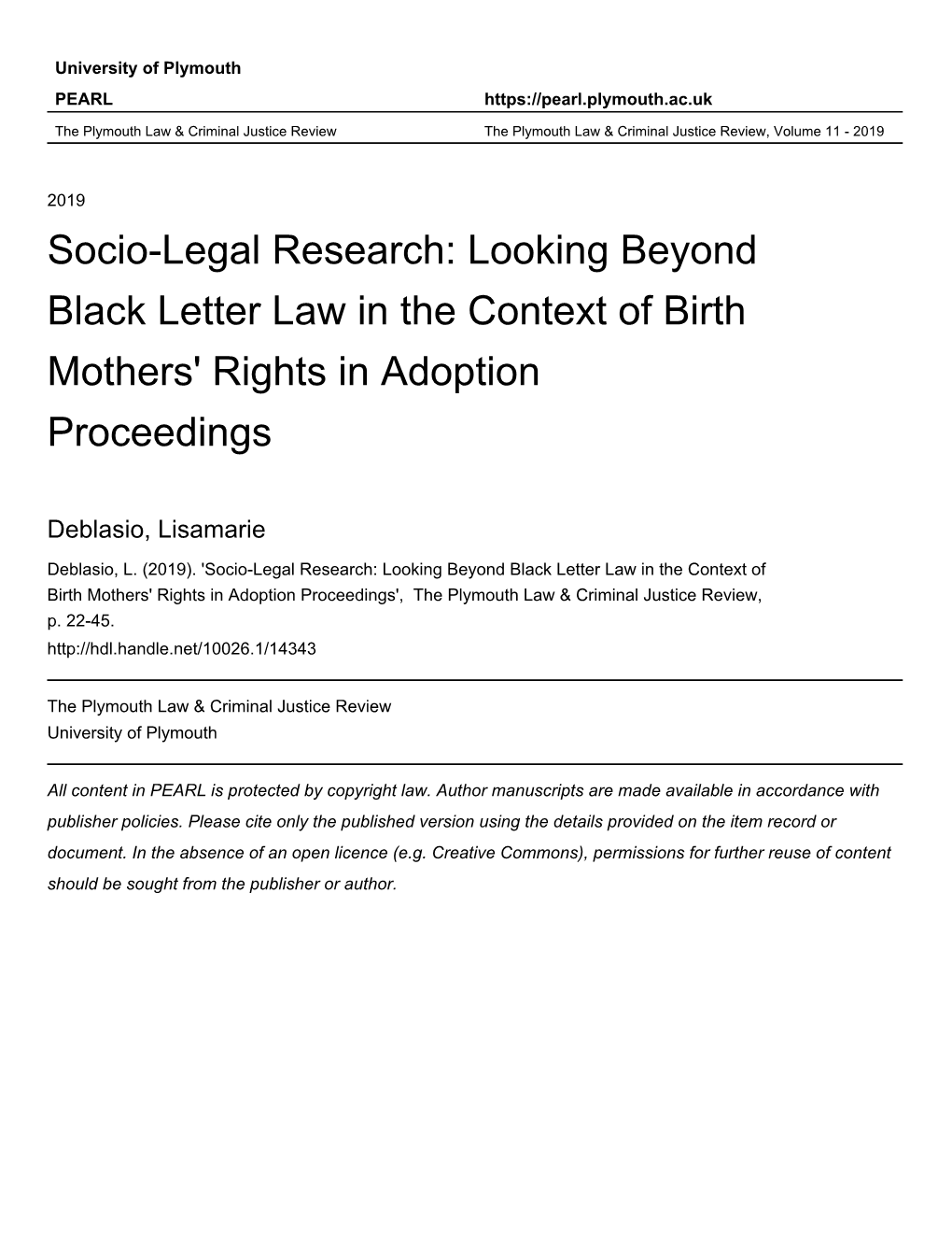 Socio-Legal Research: Looking Beyond Black Letter Law in the Context of Birth Mothers' Rights in Adoption Proceedings